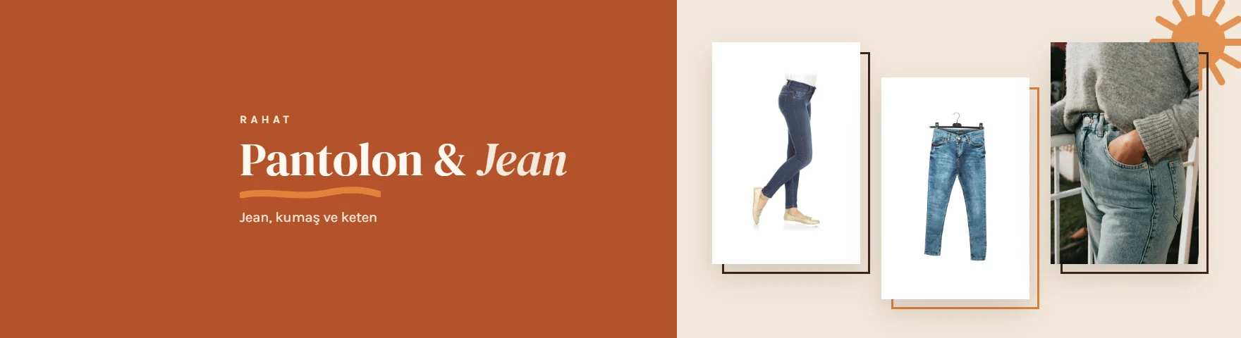 Pantolon & Jean